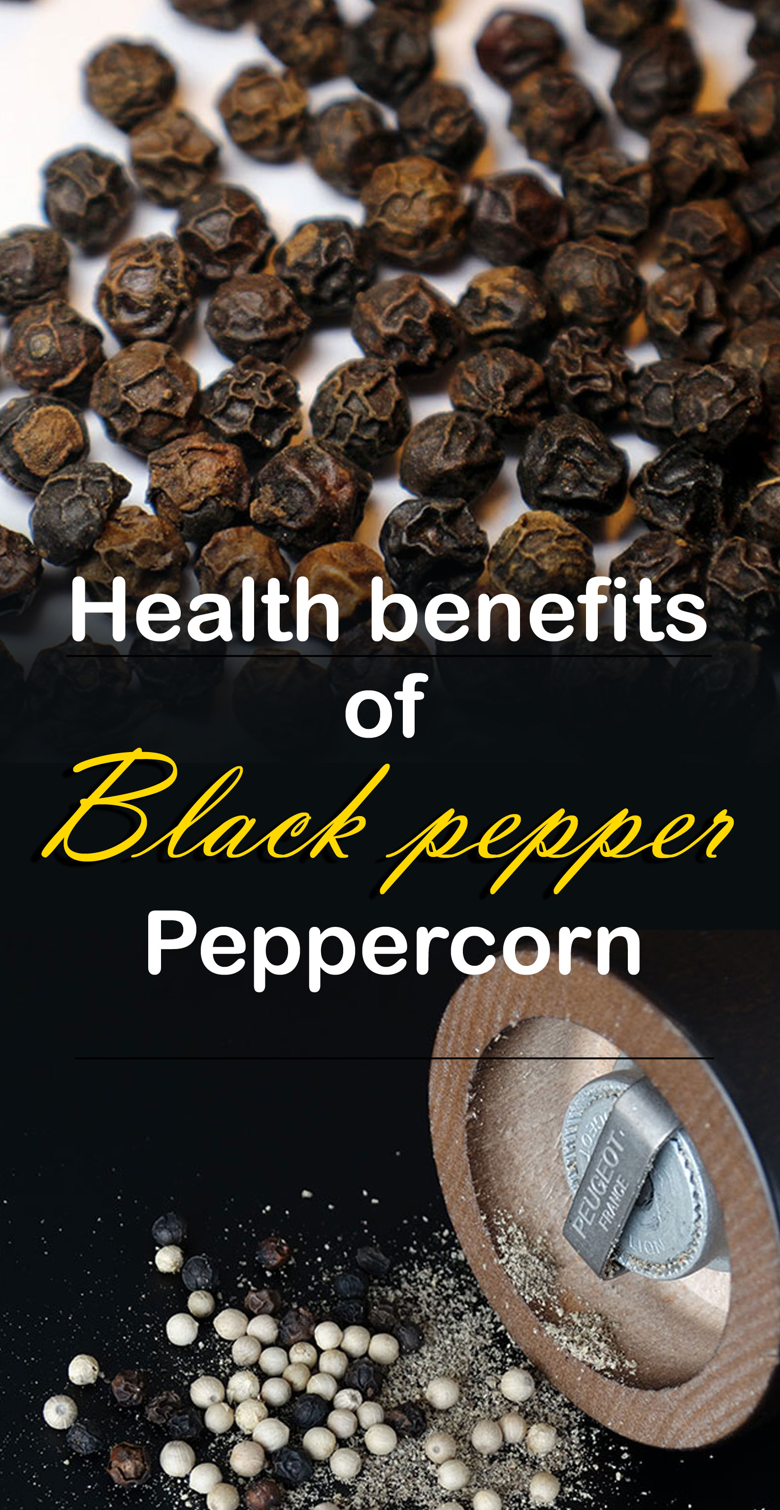 Health Benefits of Black Pepper Black Pepper Nutrition Peppercorn