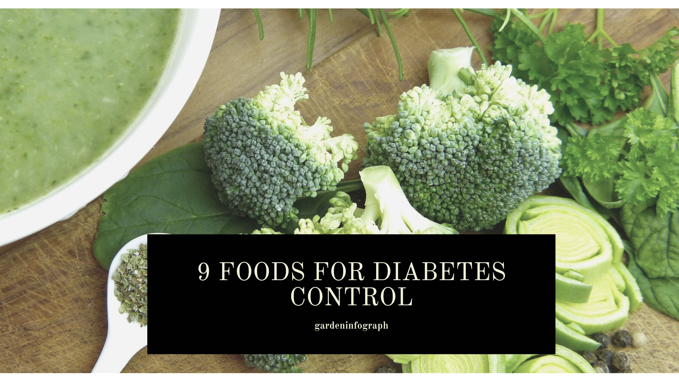 9 Foods for Diabetes control