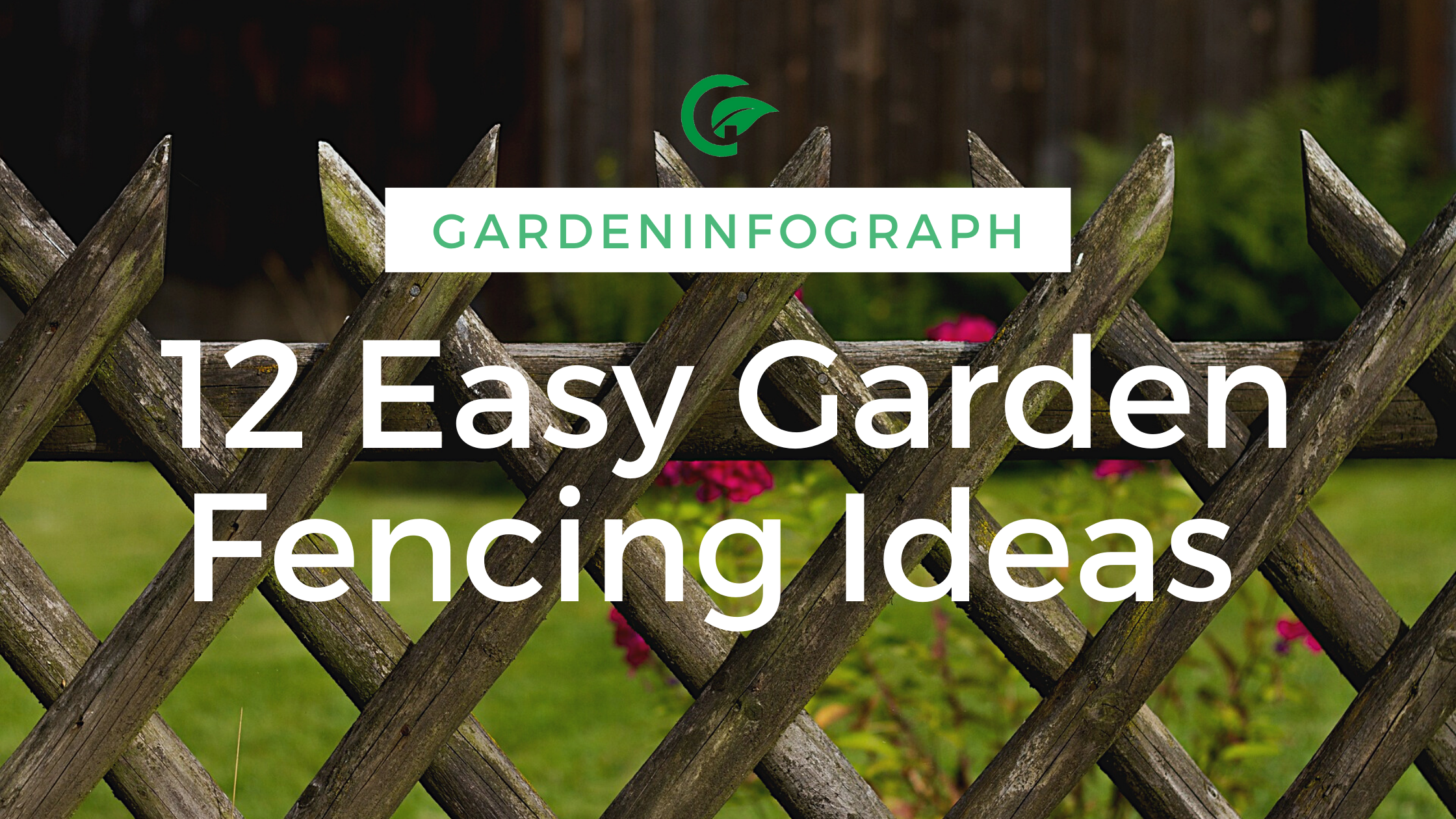 12 easy garden fencing ideas